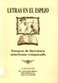 Letras en el espejo Ensayos de literatura americana comparada